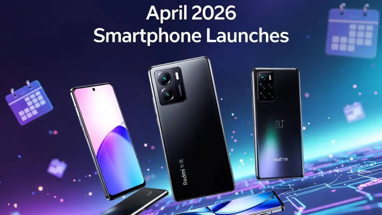 भारत में अप्रैल 2026 में लॉन्च होने वाले नए स्मार्टफोन्स की सूची