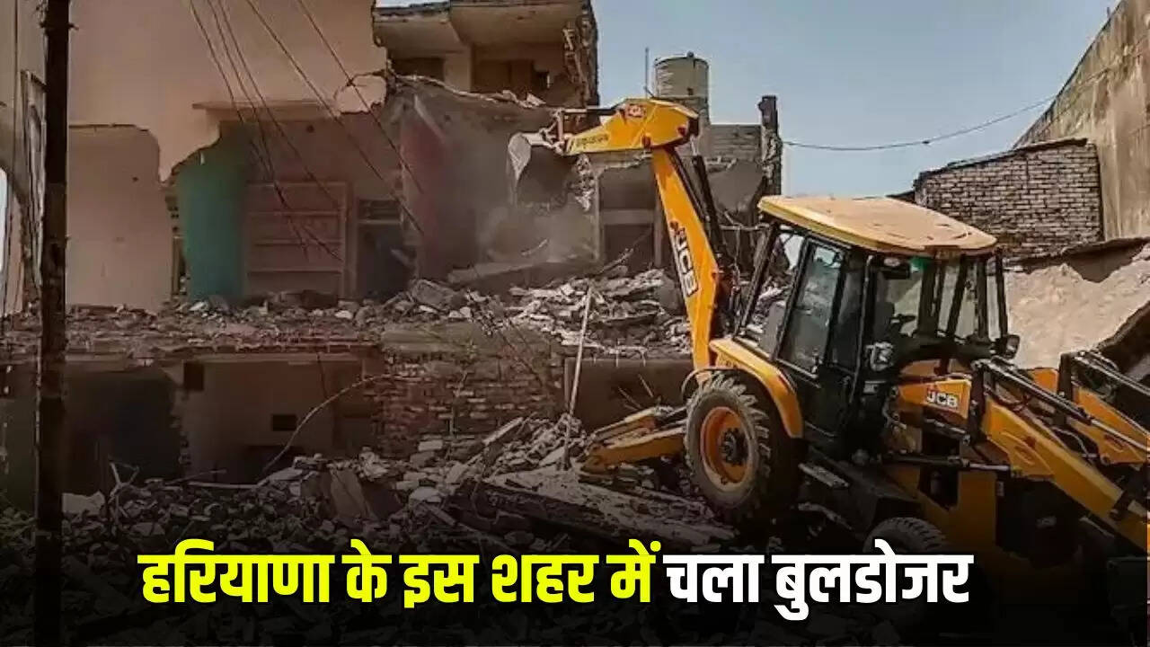 हरियाणा में बुलडोजर कार्रवाई: 60 से अधिक अवैध मकान ध्वस्त