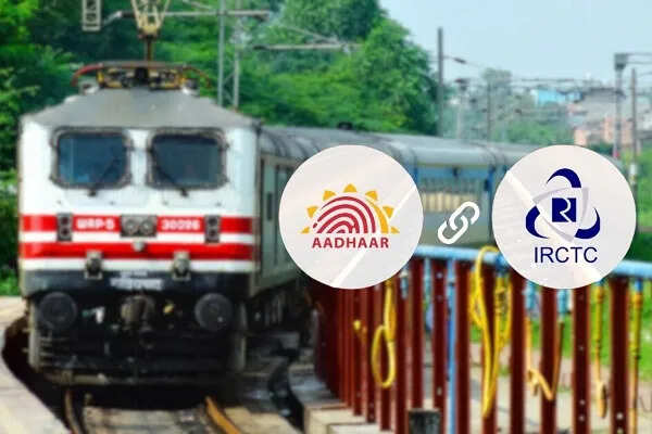 IRCTC ने आधार लिंकिंग के नए नियम की घोषणा की, तत्काल टिकट बुकिंग में बदलाव