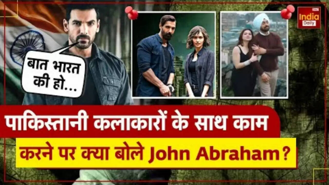 जॉन अब्राहम का बड़ा बयान: पाकिस्तान के सितारों के साथ काम करने से किया इनकार