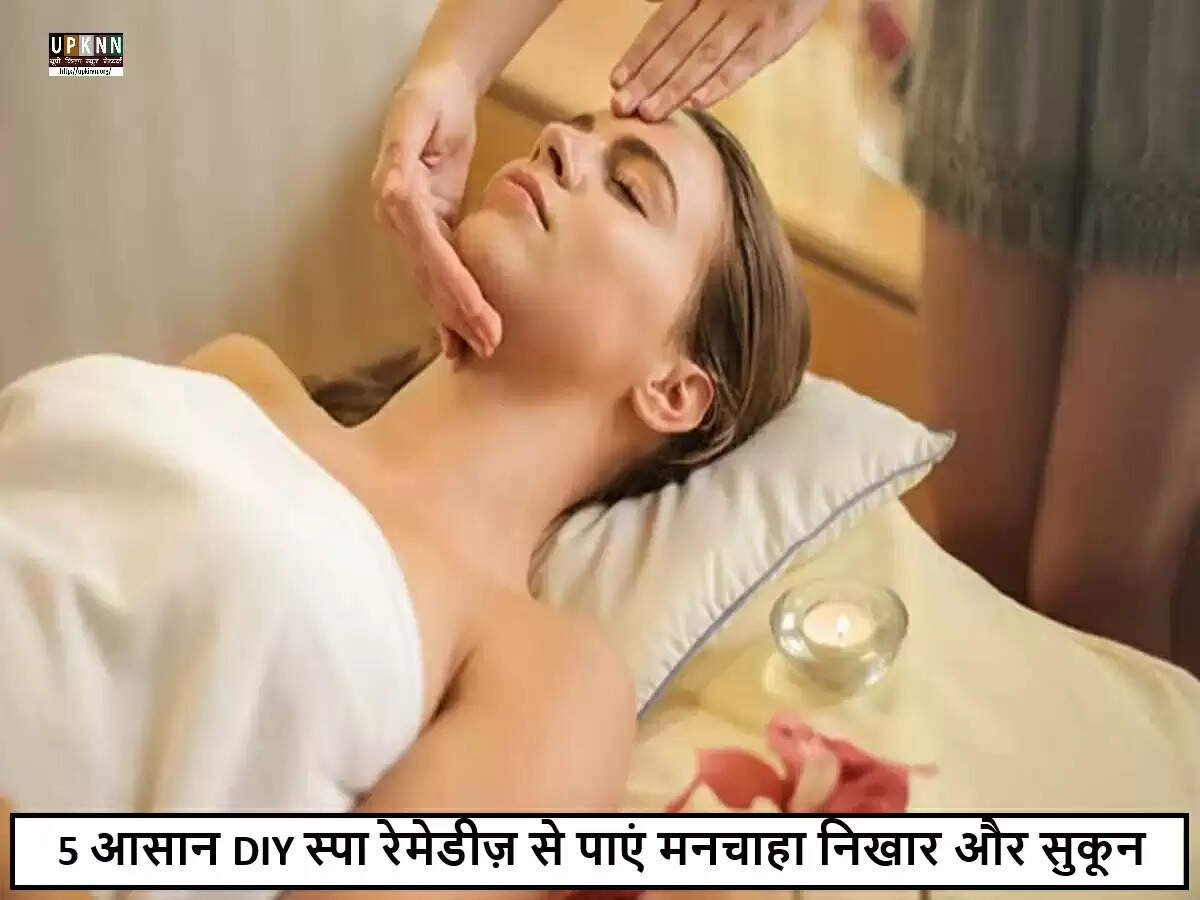 घर पर स्पा अनुभव: सरल उपायों से पाएं ताजगी और सुकून