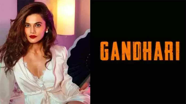 तापसी पन्नू की नई फिल्म 'गांधारी' में एक्शन का नया अंदाज