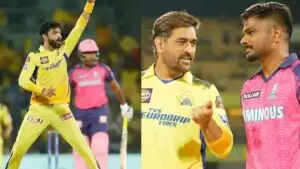 संजू सैमसन का चेन्नई सुपर किंग्स में शामिल होना, जडेजा और करन की एंट्री राजस्थान में