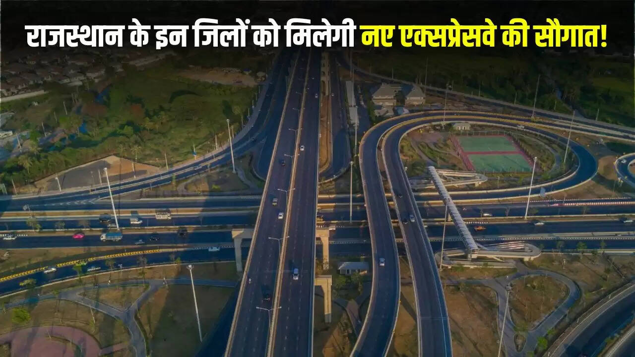 राजस्थान में नए ग्रीनफील्ड एक्सप्रेसवे परियोजनाओं की घोषणा