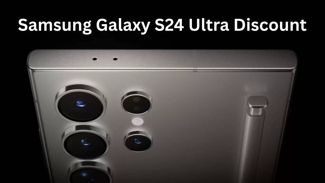 Samsung Galaxy S24 Ultra पर 50,000 रुपये की छूट: जानें इसकी खासियतें