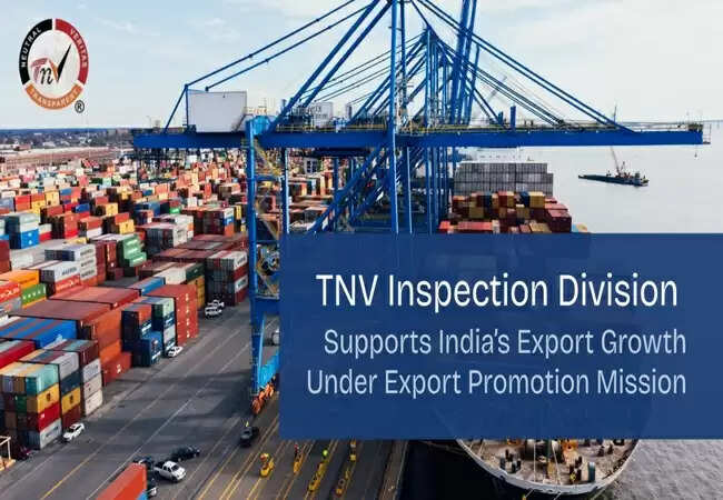 भारत के एक्सपोर्ट प्रमोशन मिशन में टी एन वी इंस्पेक्शन डिवीजन की भूमिका