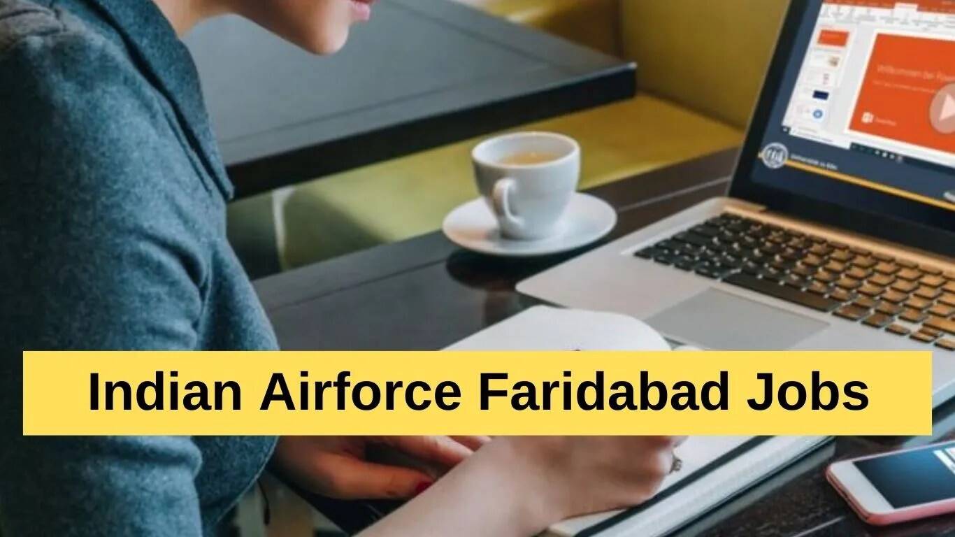 भारतीय वायुसेना फरीदाबाद में 10वीं पास के लिए सुनहरा अवसर, जल्द करें आवेदन