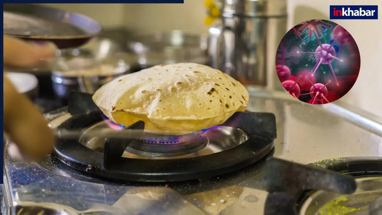 क्या आपकी रसोई कैंसर का कारण बन रही है? जानें रोटी बनाने के खतरनाक तरीके