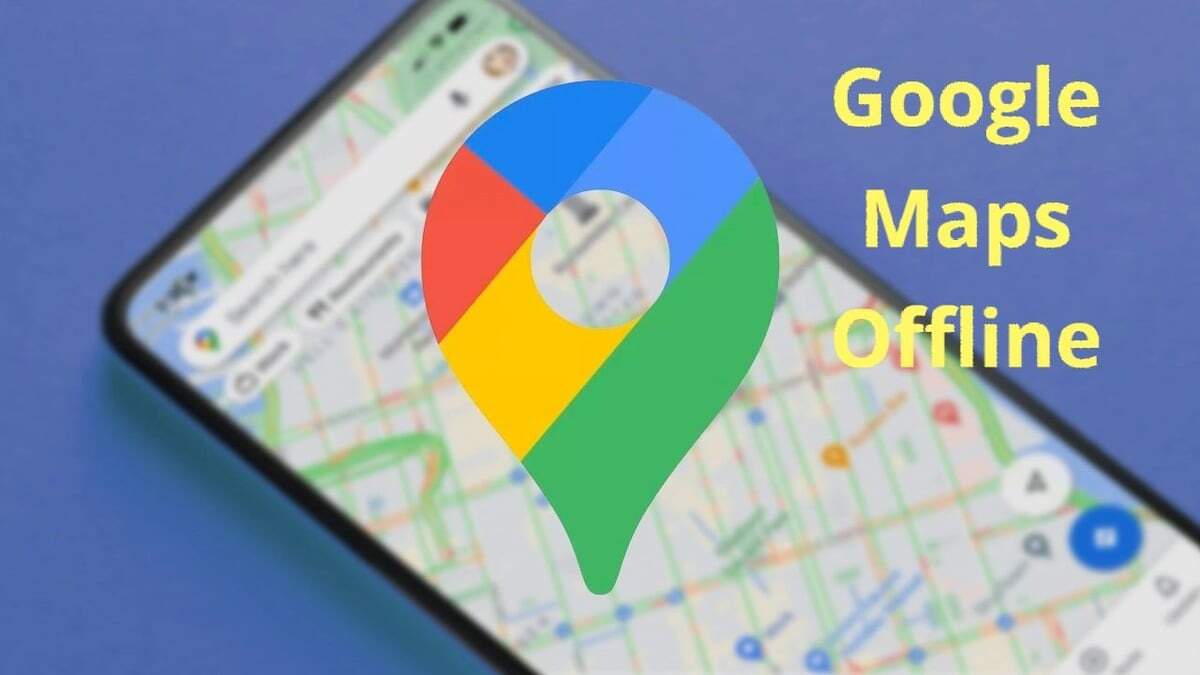 बिना इंटरनेट ऑफलाइन भी रास्ता बताता है Google Maps, आज ही जान लीजिए ये आसान तरीका