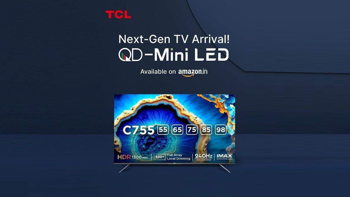 TCL ने भारत में लॉन्च किए नए स्मार्ट टीवी, 98 इंच स्क्रीन के साथ घर बन जाएगा थिएटर, जानें दाम व फीचर्स